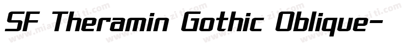 SF Theramin Gothic Oblique字体转换